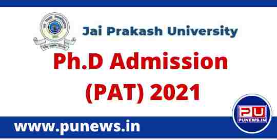 JP University PhD Admission 2021, JPU PAT 2021