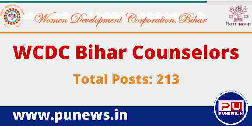 WCDC Bihar Vacancy 2022 : Apply for 213 Counselors Posts @wdc.bih.nic.in