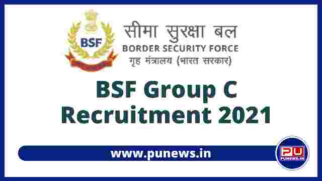 BSF Group C Recruitment 2021 Apply Online Form at https://rectt.bsf.gov.in/