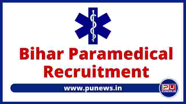 Bihar Paramedical Vacancy 2021