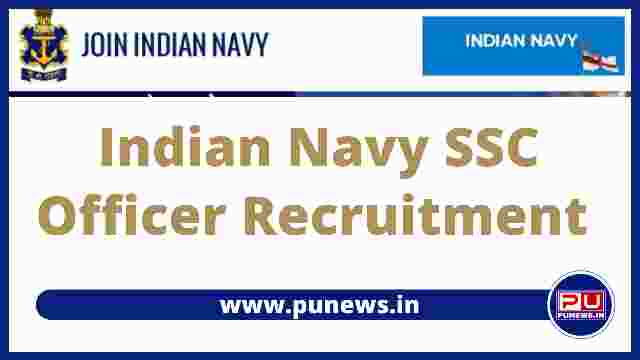 Indian Navy SSC Officer Recruitment 2022 @joinindiannavy.gov.in