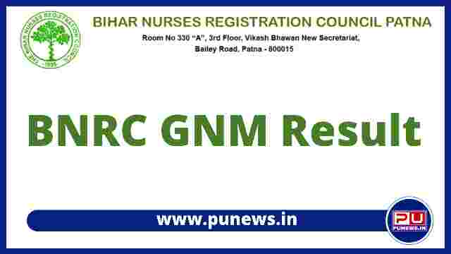 BNRC Result GNM 1st, 2nd, 3rd Year Downlad @bnrcresult.com