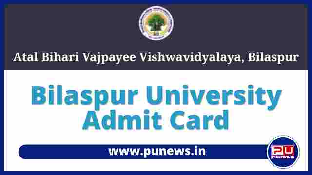 ABVV Admit Card 2022 Bilaspur University