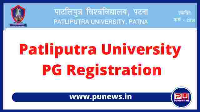 Patliputra University PPU PG Registration 2021-23