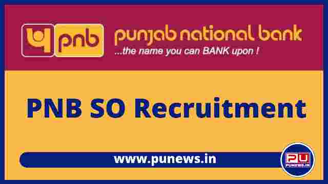 PNB SO Recruitment 2022: Apply Online For 145 Posts