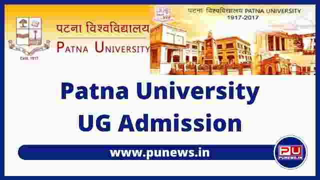 Patna University UG Admission 2022: Apply Online Form