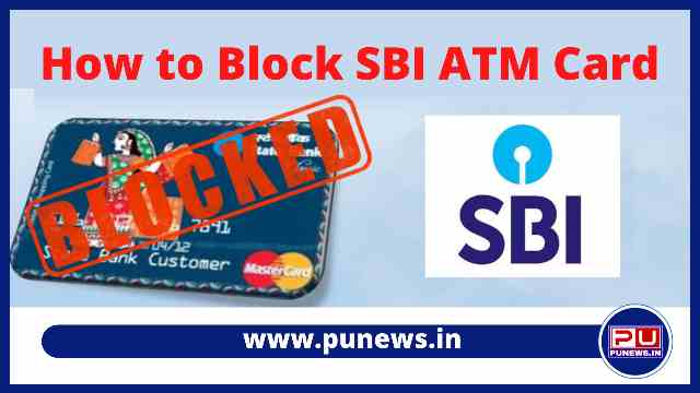 How to block SBI ATM Card? Know 6 Ways to Block ATM Card