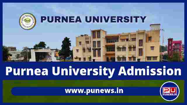 Purnea University Admission, official website, purneauniversity.ac.in