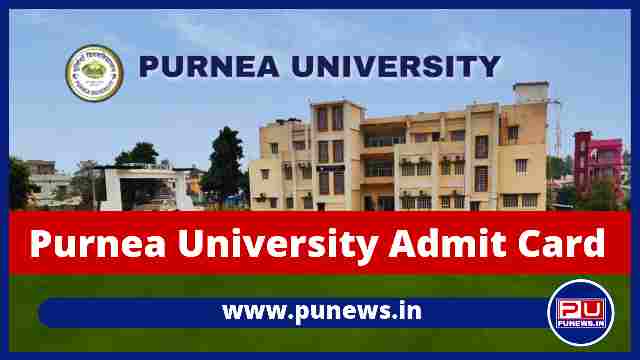 Purnea University Admit Card 2023 - UG Part-3