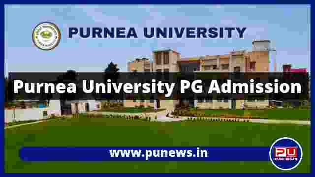 Purnea University PG Admission 2022 : Apply Online