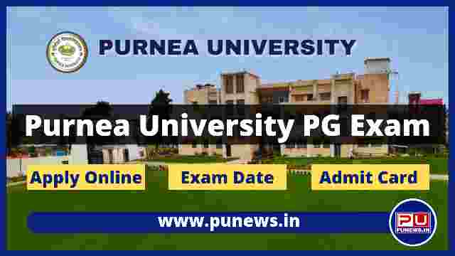 Purnea University PG Exam Form 2022: Sem 2nd & 4th