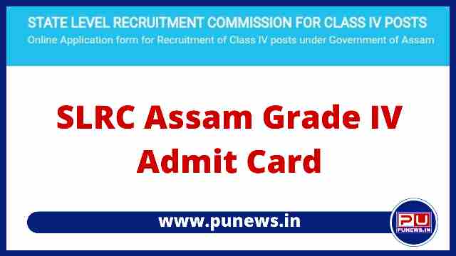 SLRC Assam Grade 4 Admit Card 2022 Released @sebaonline.org