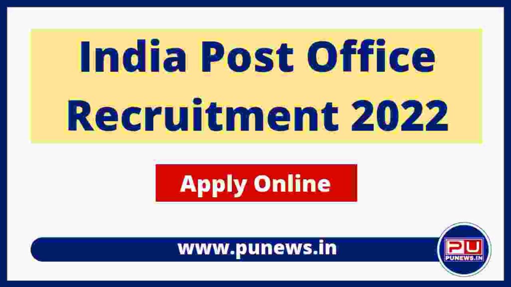 Indian Post Office Recruitment 2022, Total Posts 60,544 Posts – Apply Online, Notification