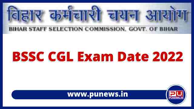 BSSC CGL Exam Date 2022 Notification (New)