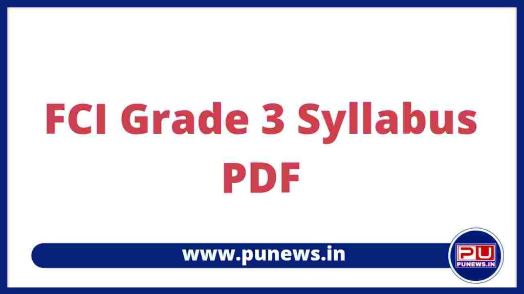 FCI Grade 3 Syllabus 2022 pdf Download