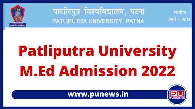 Patliputra University M.Ed Admission Test 2022