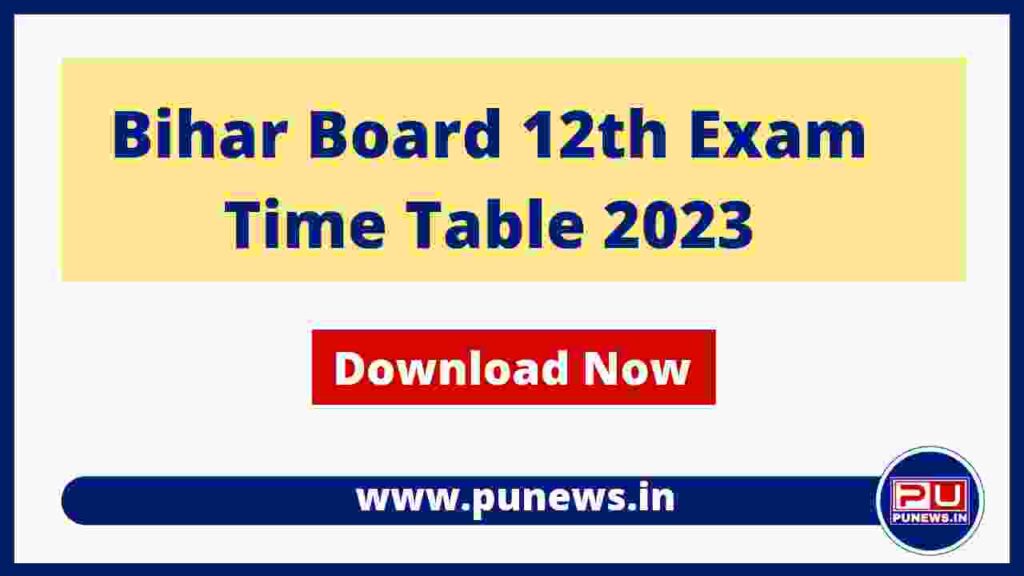 Bihar Board 12th Exam Date 2023 - BSEB Time Table PDF