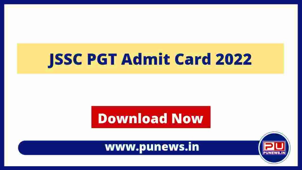 JSSC PGT Admit Card 2022 Download @jssc.nic.in