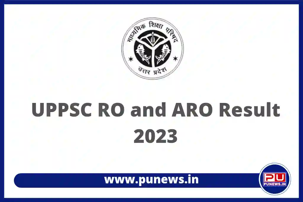 UPPSC RO and ARO Result 2023 Out Download Result PDF and Cut Off list