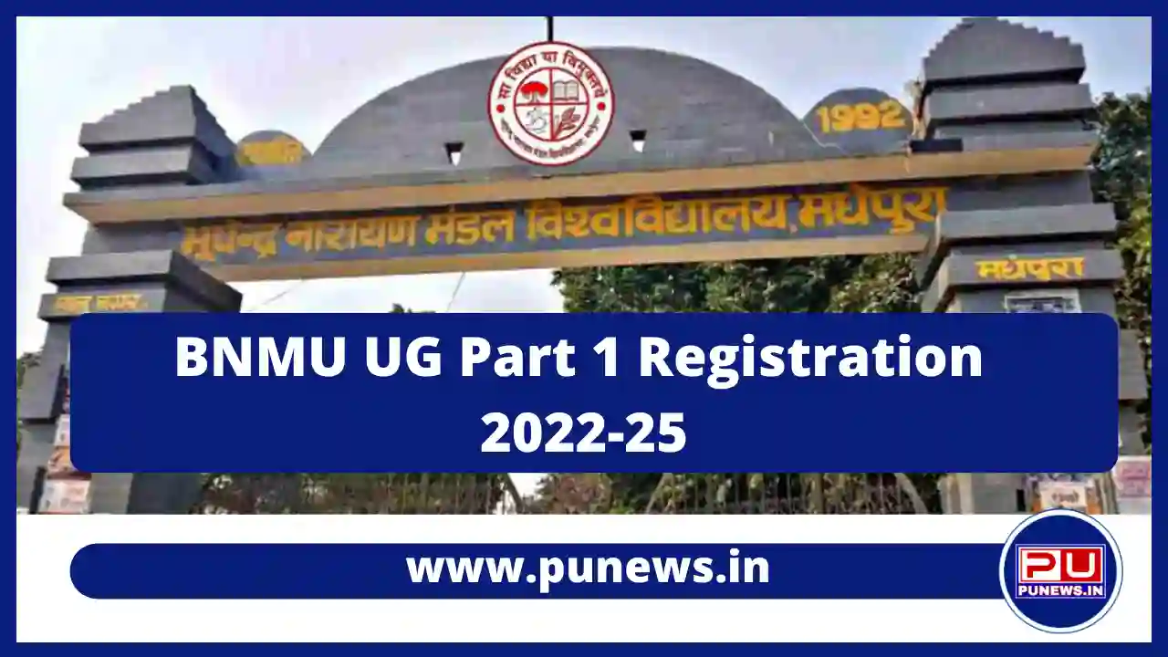BNMU Part 1 Registration 2023 (Session 2022-25) - Apply Online