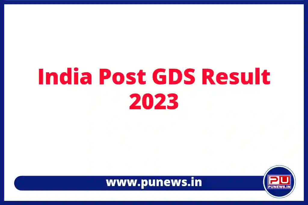 India Post GDS Result 2023: indiapostgdsonline.gov.in