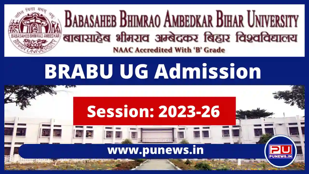BRABU UG Admission 2023: Apply Online, Date, Notification