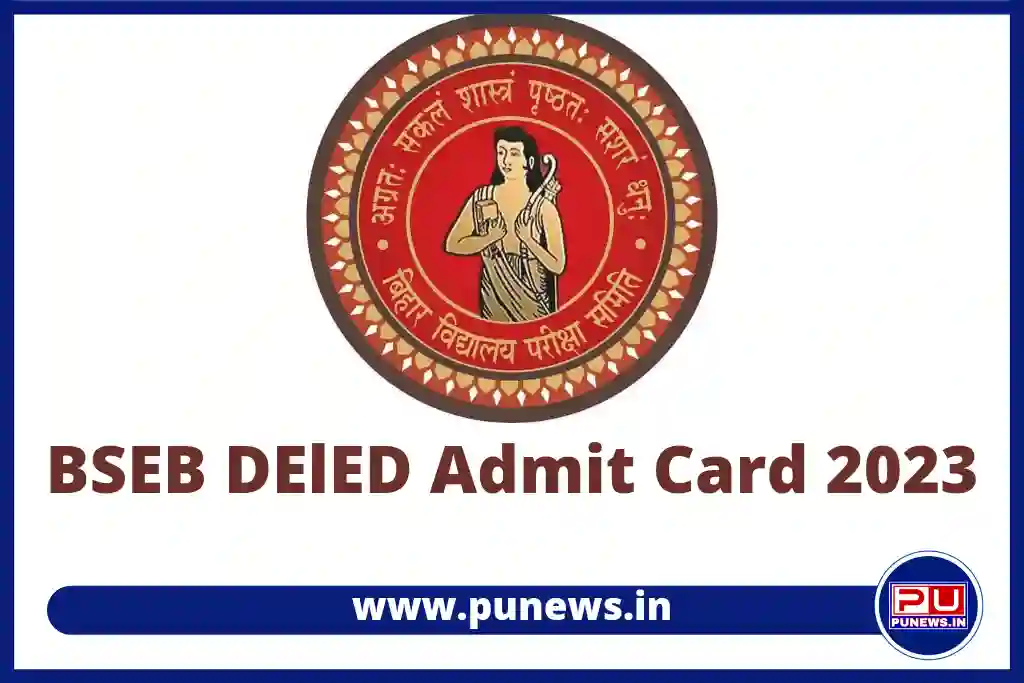BSEB DElEd Admit Card 2023, Download @secondary.biharboardonline.com