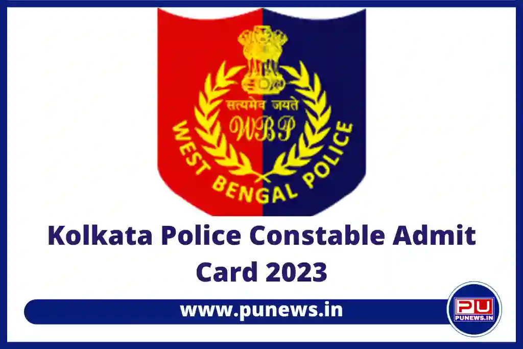 Kolkata Police Constable Admit Card 2023 Out, Direct Download Link