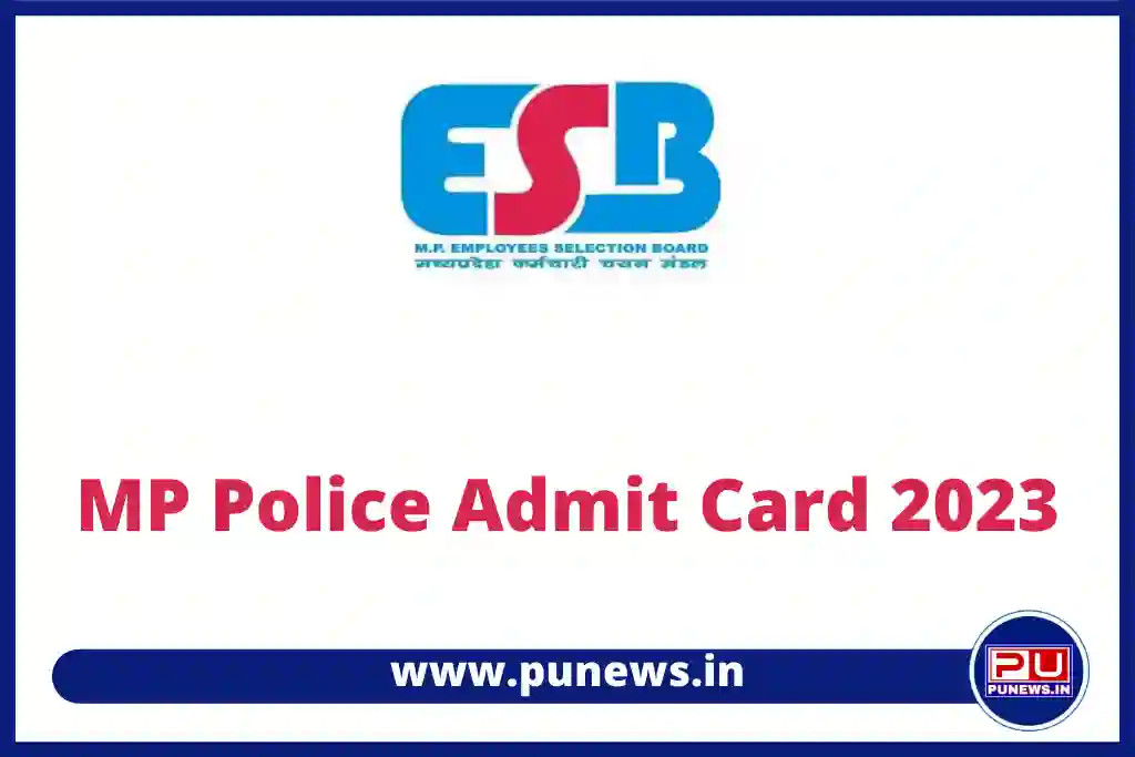 MP Police Admit Card 2023 @esb. mp. gov.
